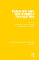 Book cover of: Families and the Energy Transition. By: John Byrne