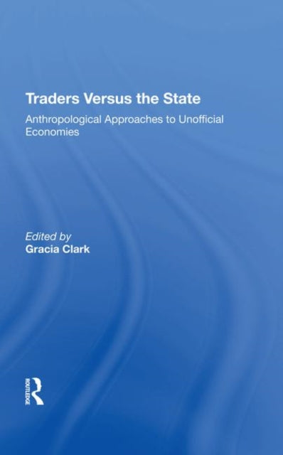 Book cover of: Traders Versus The State