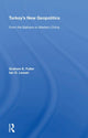 Book cover of: Turkey's New Geopolitics. By: Fuller, Graham E.