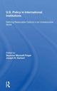 Book cover of: U.s. Policy In International Institutions