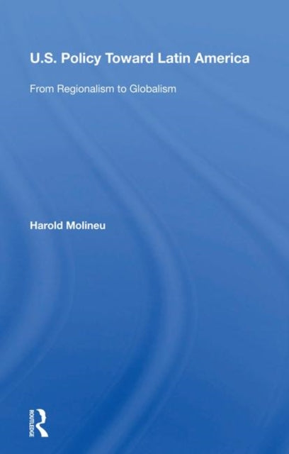 Book cover of: U.s. Policy Toward Latin America