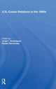 Book cover of: U.s.-cuban Relations In The 1990s