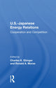 Book cover of: U.S.-Japanese Energy Relations. By: Charles K. Ebinger