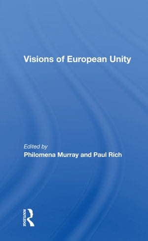 Visions Of European Unity