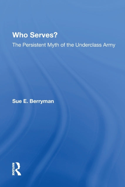 Book cover of: Who Serves?. By: Sue E. Berryman