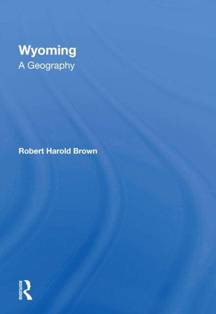 Book cover of: Wyoming. By: Robert Harold Brown