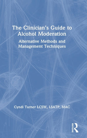Clinician’s Guide to Alcohol Moderation