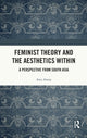 Book cover of: Feminist Theory and the Aesthetics Within. By: Anu Aneja