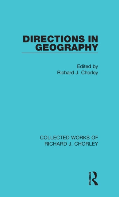Book cover of: Directions in Geography. By: Richard J. Chorley