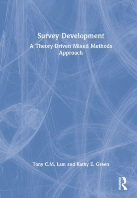 Book cover of: Survey Development. By: Tony C. M. Lam