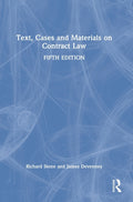 Text, Cases and Materials on Contract Law
