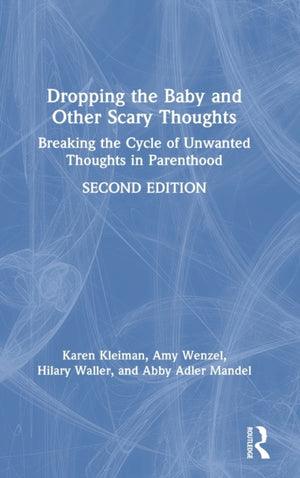 Dropping the Baby and Other Scary Thoughts