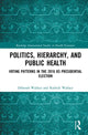 Book cover of: Politics, Hierarchy, and Public Health. By: Deborah Wallace