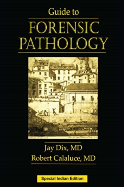 Book cover of: GUIDE TO FORENSIC PATHOLOGY