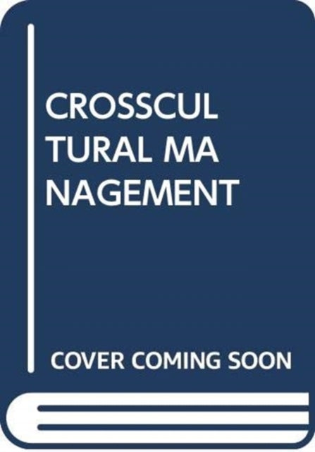 Book cover of: CROSSCULTURAL MANAGEMENT
