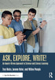 Book cover of: Ask, Explore, Write!. By: Troy Hicks