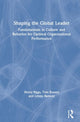 Book cover of: Shaping the Global Leader. By: Henry Biggs