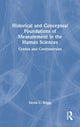 Book cover of: Historical and Conceptual Foundations of Measurement in the Human Sciences. By: Derek C. Briggs