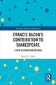 Book cover of: Francis Bacon’s Contribution to Shakespeare. By: Barry R. Clarke
