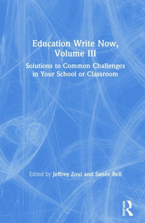 Education Write Now, Volume III
