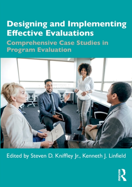 Book cover of: Designing and Implementing Effective Evaluations. By: Steven Kniffley