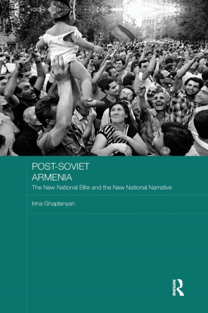 Book cover of: Post-Soviet Armenia. By: Irina Ghaplanyan