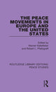 Book cover of: Peace Movements in Europe and the United States