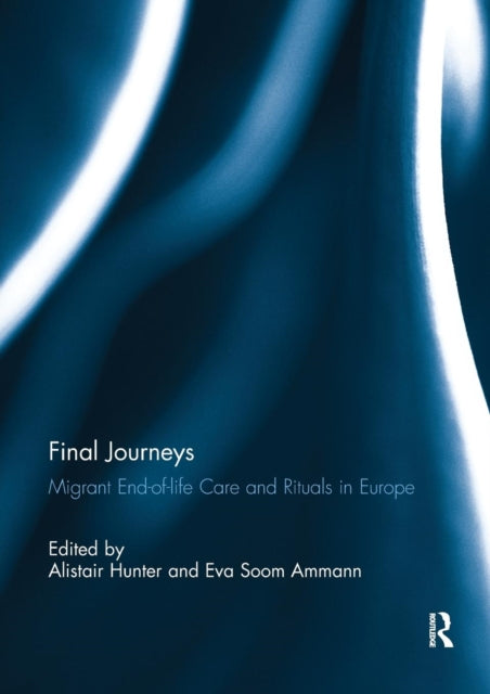 Book cover of: Final Journeys. By: Alistair Hunter