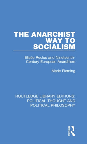 The Anarchist Way to Socialism