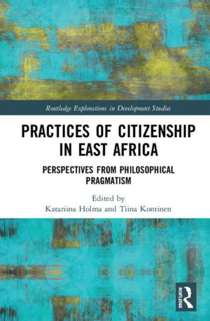 Practices of Citizenship in East Africa