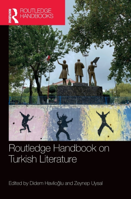 Book cover of: Routledge Handbook on Turkish Literature. By: Didem Havlioğlu