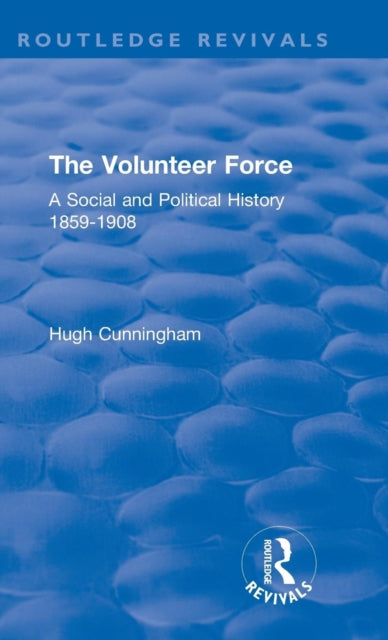 Book cover of: Volunteer Force. By: Hugh Cunningham