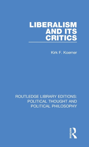 Liberalism and its Critics