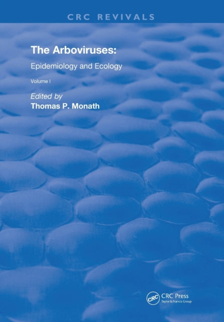 Book cover of: Arboviruses:. By: Thomas P. Monath