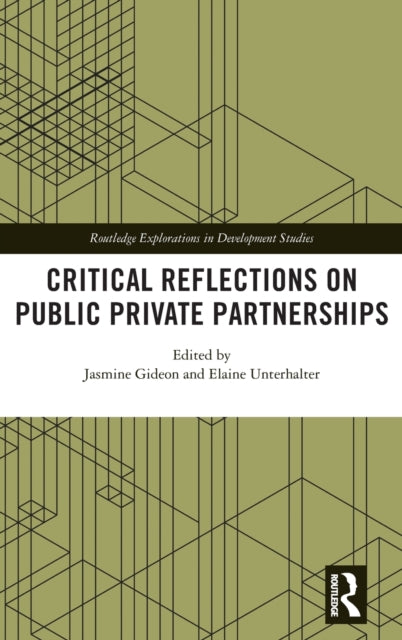 Book cover of: Critical Reflections on Public Private Partnerships. By: Jasmine Gideon