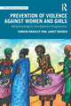 Book cover of: Prevention of Violence Against Women and Girls. By: Tamsin Bradley