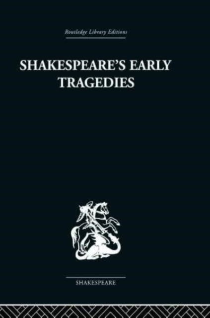 Book cover of: SHAKESPEARES EARLY TRAGEDIES