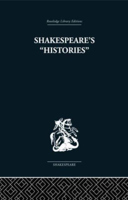 Book cover of: SHAKESPEARES HISTORY