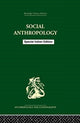 Book cover of: SOCIAL ANTHROPOLOGY