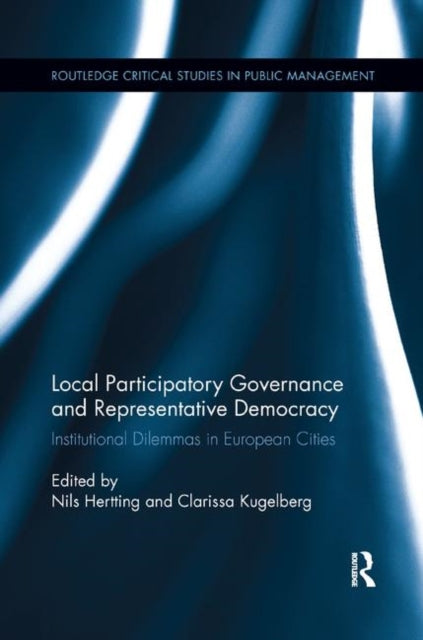 Book cover of: Local Participatory Governance and Representative Democracy. By: Nils Hertting