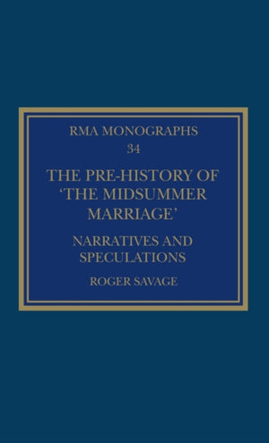 The Pre-history of ‘The Midsummer Marriage’