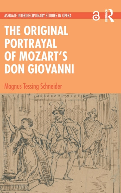 Book cover of: Original Portrayal of Mozart?s Don Giovanni. By: Magnus Tessing Schneider