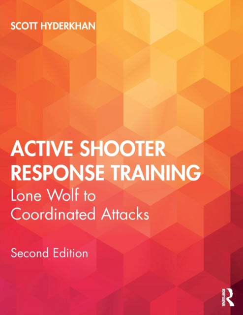 Book cover of: Active Shooter Response Training. By: Scott Hyderkhan