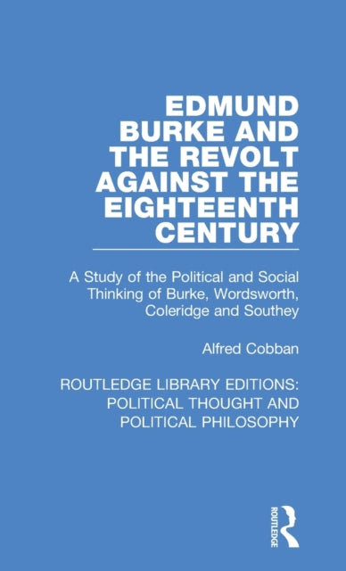 Book cover of: Edmund Burke and the Revolt Against the Eighteenth Century