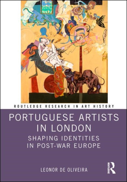 Book cover of: Portuguese Artists in London. By: Leonor de Oliveira