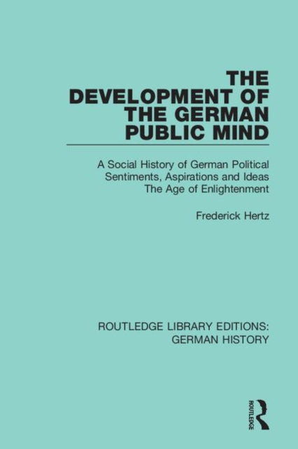 Book cover of: Development of the German Public Mind. By: Frederick Hertz