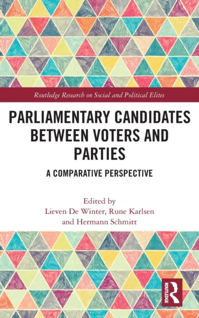Book cover of: Parliamentary Candidates Between Voters and Parties. By: Lieven de Winter