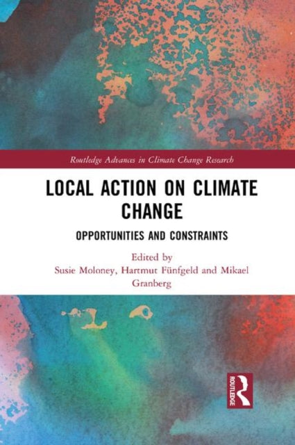 Book cover of: Local Action on Climate Change. By: Susie Moloney