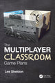 Book cover of: Multiplayer Classroom. By: Lee Sheldon