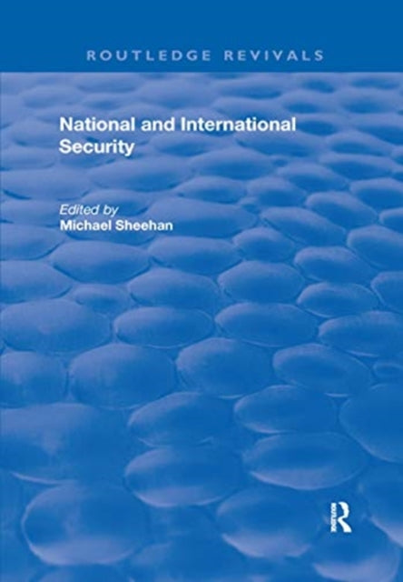 Book cover of: National and International Security. By: Sheehan, Michael